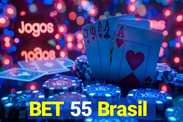 BET 55 Brasil